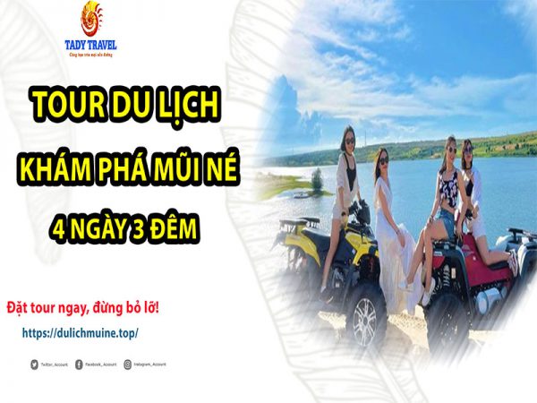 tour-du-lich-kham-pha-mui-ne-4-ngay-3-dem